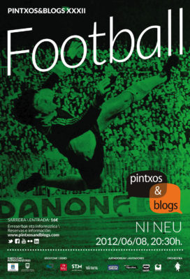 Pintxos&Blogs XXXII. Football. 2012.06.08, Nineu Jatetxea