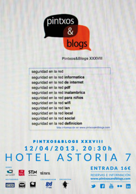 Pintxos&Blogs XXXVIII. Seguridad en la red. 2013.04.12, Hotel Astoria7
